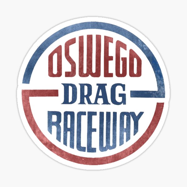 Oswego Drag raceway Sticker