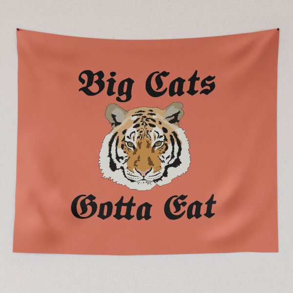 Item preview, Big Cats Gotta Eat designed and sold by Meme Economy.