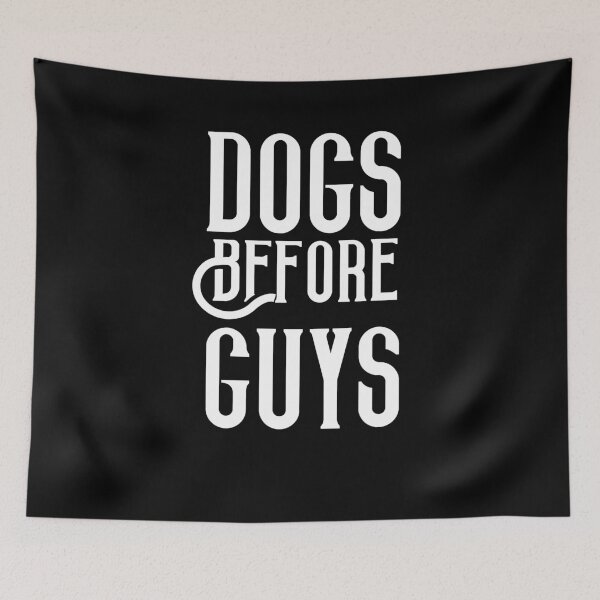 Item preview, DOGS BEFORE GUYS designed and sold by styleofpop.