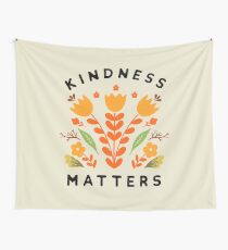 kindness matters Wall Tapestry