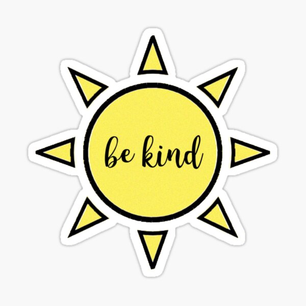 Item preview, be kind sun designed and sold by jelly3602.