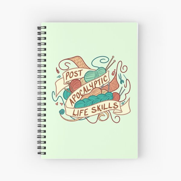 Post-Apocalyptic Life Skills Spiral Notebook