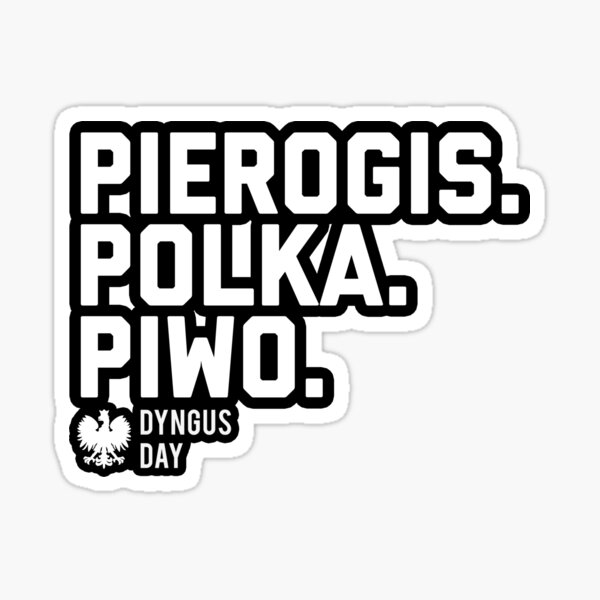 Item preview, 3Ps of Dyngus Day (Pierogis, Polka, Piwo) designed and sold by niemozliwe.