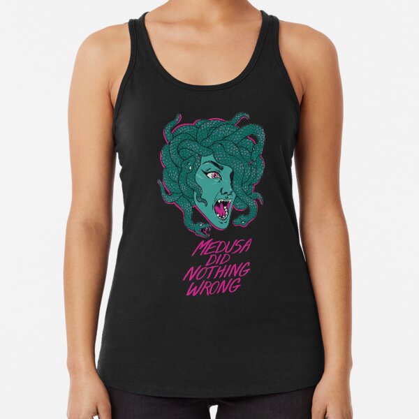 MEDUSA DID NOTHING WRONG Racerback Tank Top