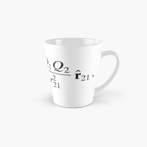Coulomb's law: Magnitude of Electrostatic Force between two point charges is directly proportional to Product of Magnitudes of charges and inversely proportional to Square of Distance between them Tall Mug
