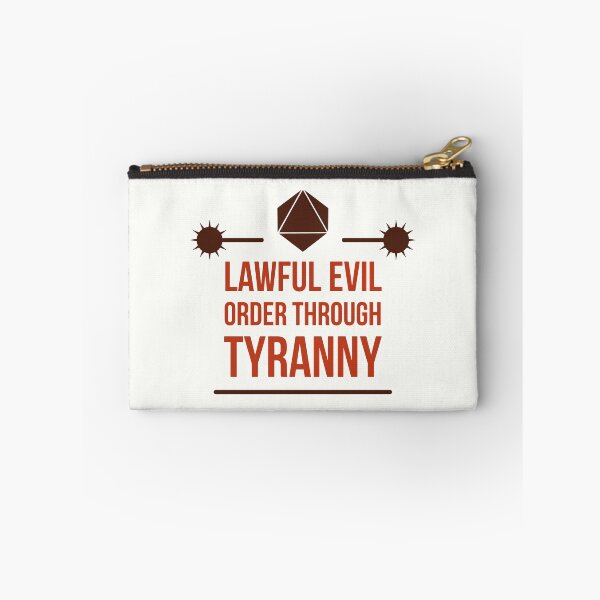 Item preview, Lawful Evil - Alignment - Order Though Tyranny  designed and sold by Mitchell Smith.