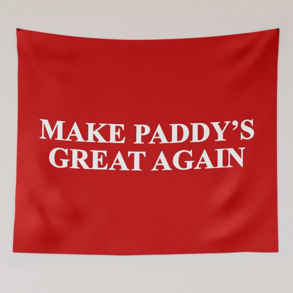 Item preview, Make Paddy's Great Again designed and sold by huckblade.