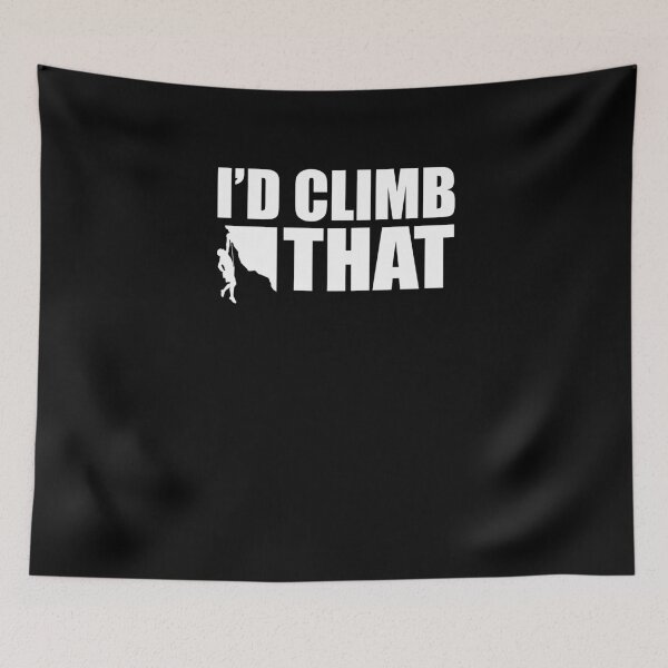 Item preview, I'd Climb That V4 designed and sold by TeeTimeGuys.