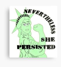Nevertheless, She Persisted Metal Print
