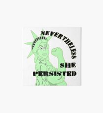 Nevertheless, She Persisted Art Board