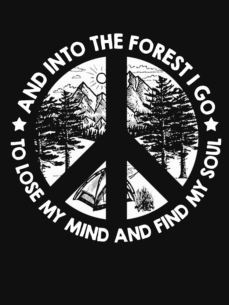 Disover Camping Into The Forest I Go Lose My Mind Find My Soul Tank Top