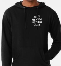 ANTI HENTAI HENTAI CLUB Lightweight Hoodie