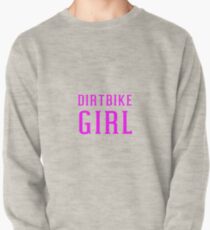 Dirtbike Girl For Motocross Dirt Bike Women Riders Pullover Sweatshirt