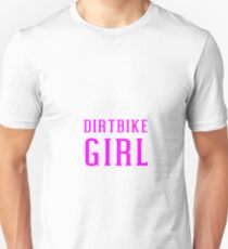 Dirtbike Girl For Motocross Dirt Bike Women Riders Slim Fit T-Shirt