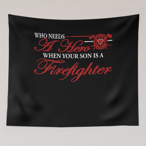 Item preview, Firefighter Who Needs A Hero When My Son Is A Firefighter designed and sold by shoppzee.