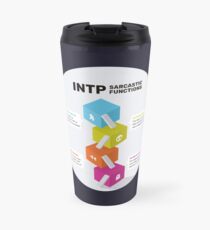 INTP Sarcastic Functions Travel Mug