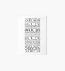 Still I Rise by Maya Angelou (Black) Art Board