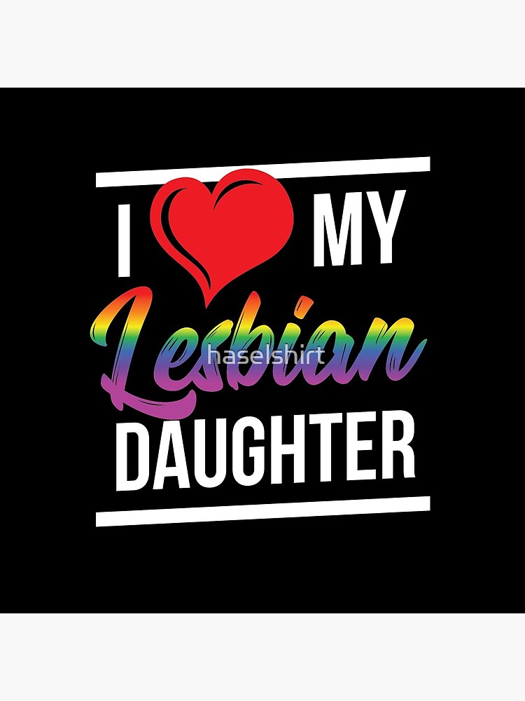 Lgbt Gay Pride Lesbian I Love My Lesbian Daughter Acrylic Block By