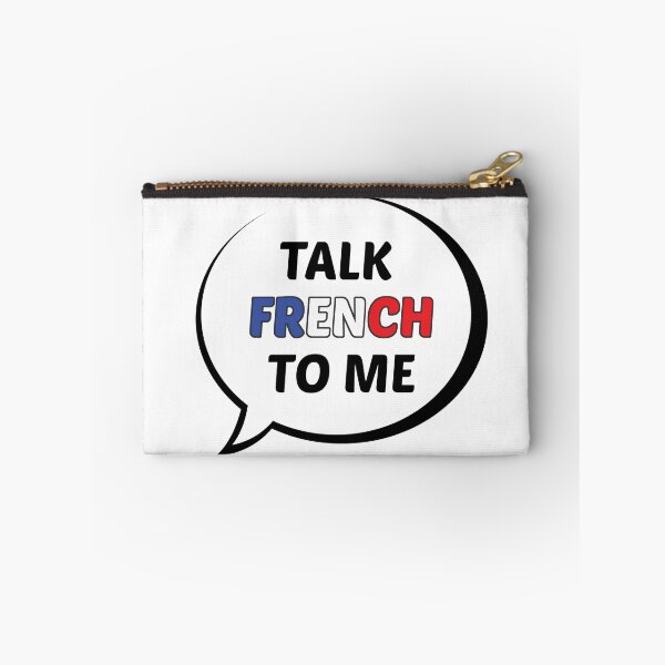 Item preview, Talk French to Me designed and sold by UnderwaterSky.