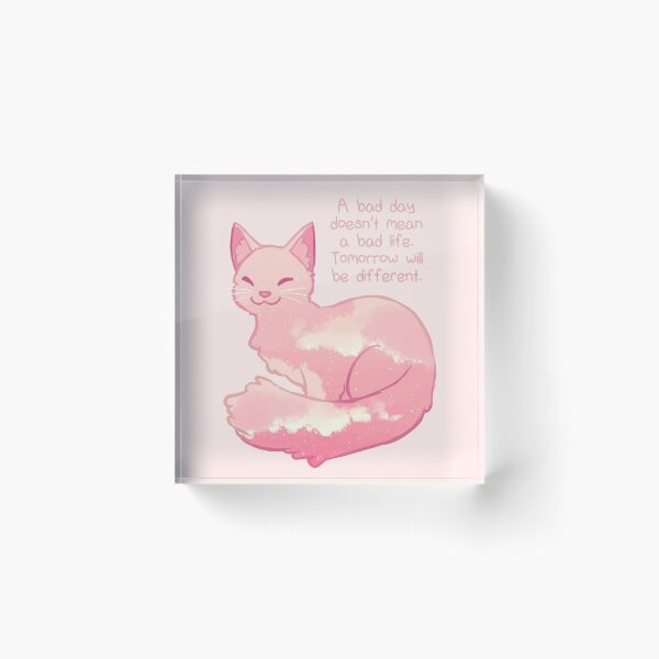 Item preview, "A Bad Day Doesn't Mean a Bad Life" Peachy Sky Cat designed and sold by thelatestkate.