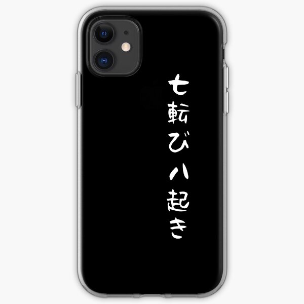 Fall seven times get up eight Japanese proverb for hope, inspiration, and motivation! iPhone Soft Case