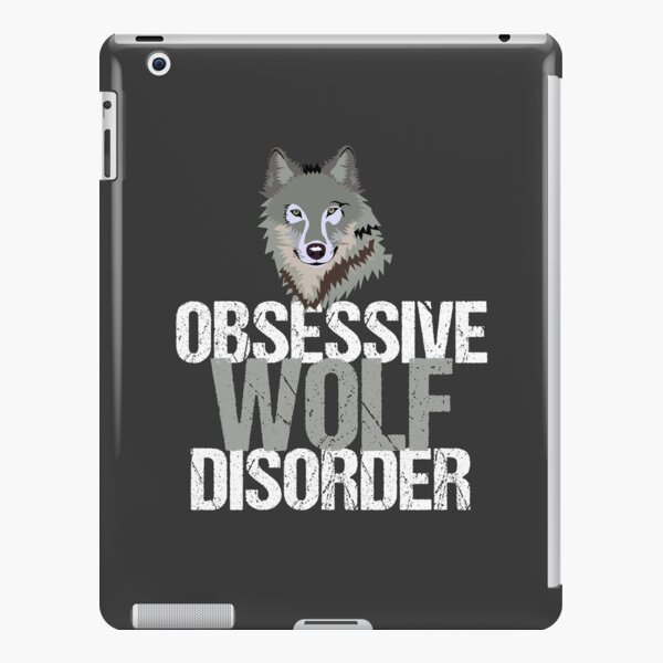 Obsessive Wolf Disorder iPad Snap Case