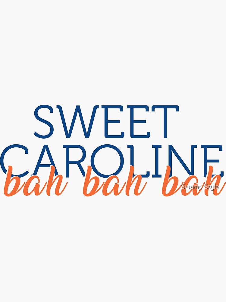 sweet caroline