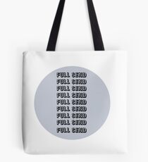 FULL SEND Tote Bag