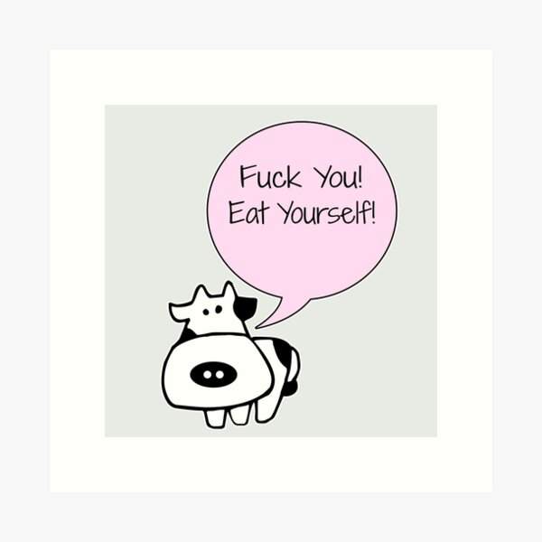 Item preview, fuck you eat yourself  designed and sold by Danielle Official.