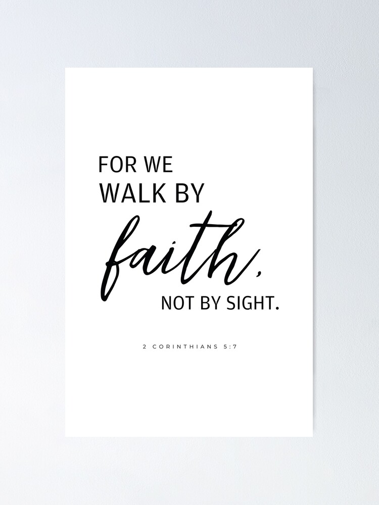 2 Corinthians 5 7 Bible Verse Poster By Sulitprintables Redbubble