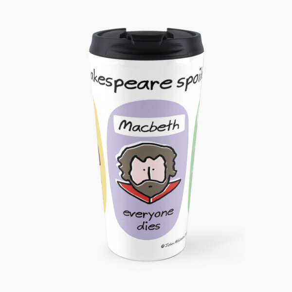 Shakespeare spoilers Travel Mug