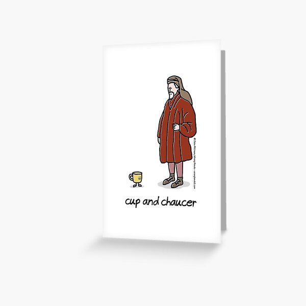 cup and chaucer Greeting Card