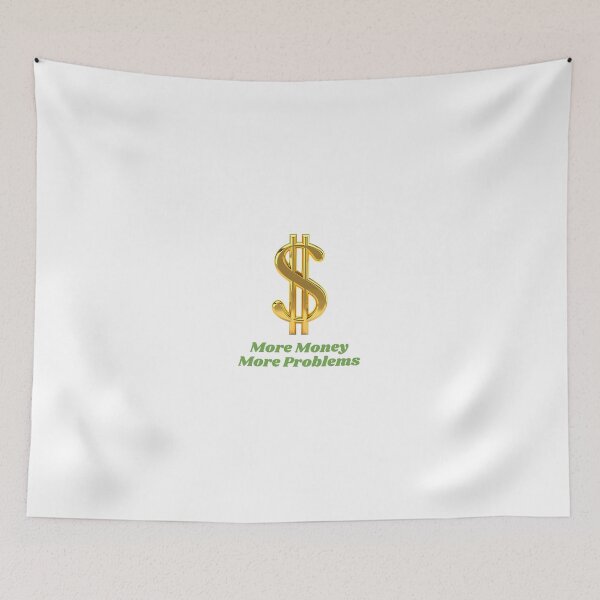 Item preview, More Money More Problems Gold Dollar Sign  designed and sold by ClothingSimple.