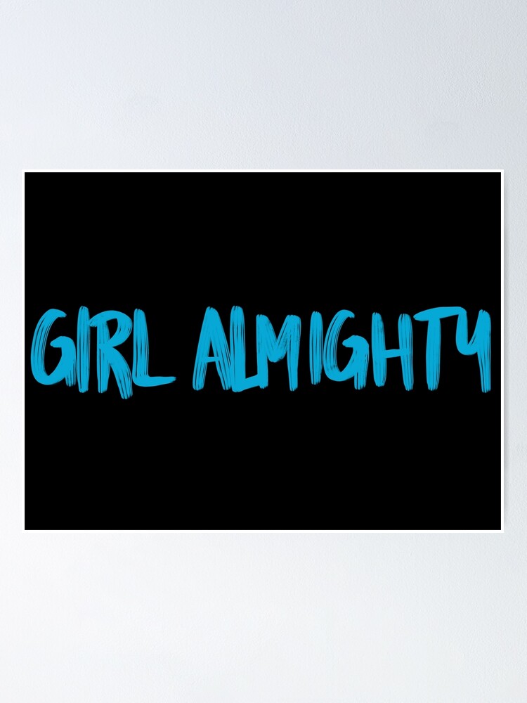 Girl Almighty Blue