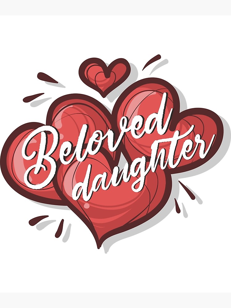 beloved-daughter-poster-by-oleo79-redbubble