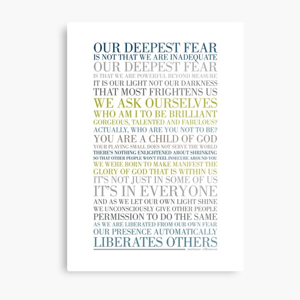 Our deepest fear by Marianne Williamson (Multi-coloured) Metal Print