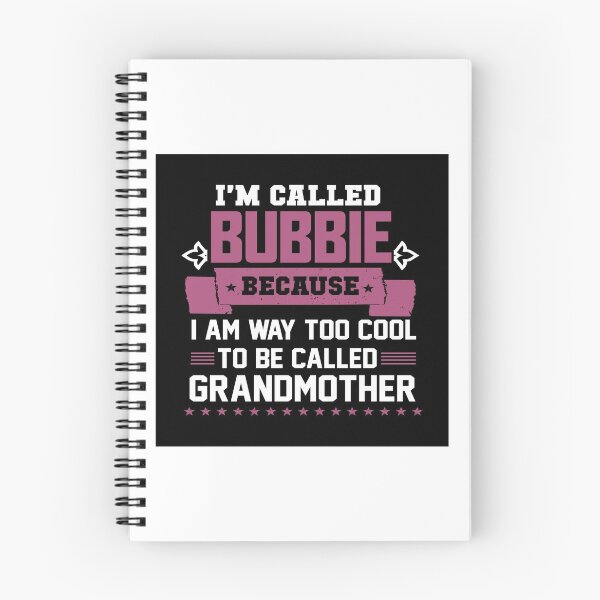 Item preview, I'm Called BUBBIE Because I Am Way To Cool designed and sold by 2APride.
