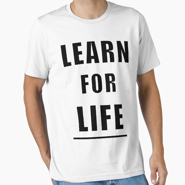 Item preview, Learn for Life Gift Idea Life Wisdom designed and sold by MakeItIsi.