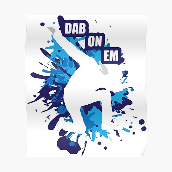 Dab Posters Redbubble - dancing raindrops gymnastics and dance roblox