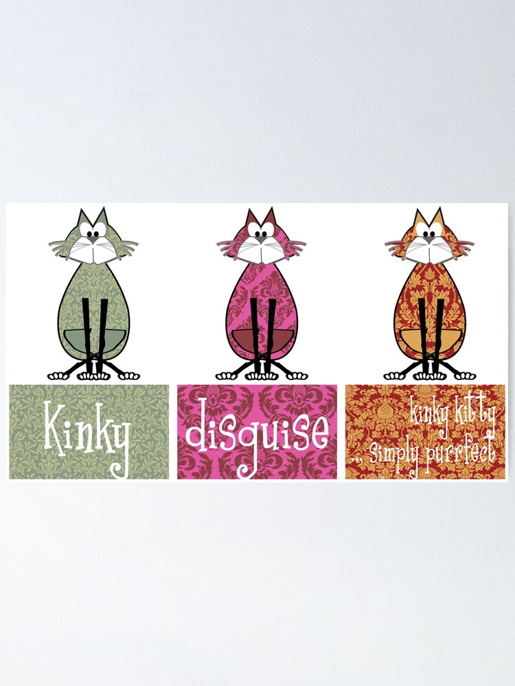 Alternate view of KINKY KITTY - Kinky Disguise Poster