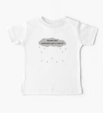Sounds like someones got the case of the Mondays Baby Tee