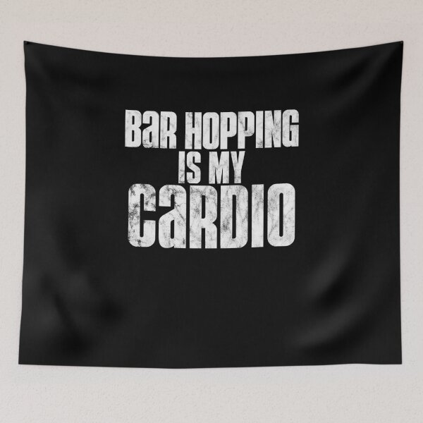 Item preview, Bar Hopping Is My Cardio designed and sold by Jockeybox.