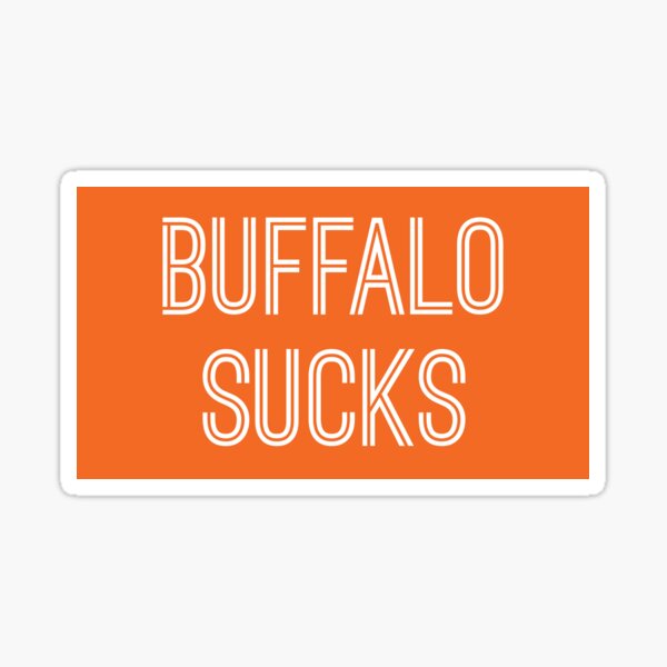 Buffalo Bills Suck Gifts & Merchandise for Sale