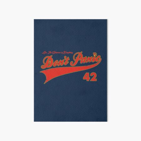 Don't Panic! Art Board Print