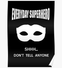 Everyday Superhero - Dark Poster