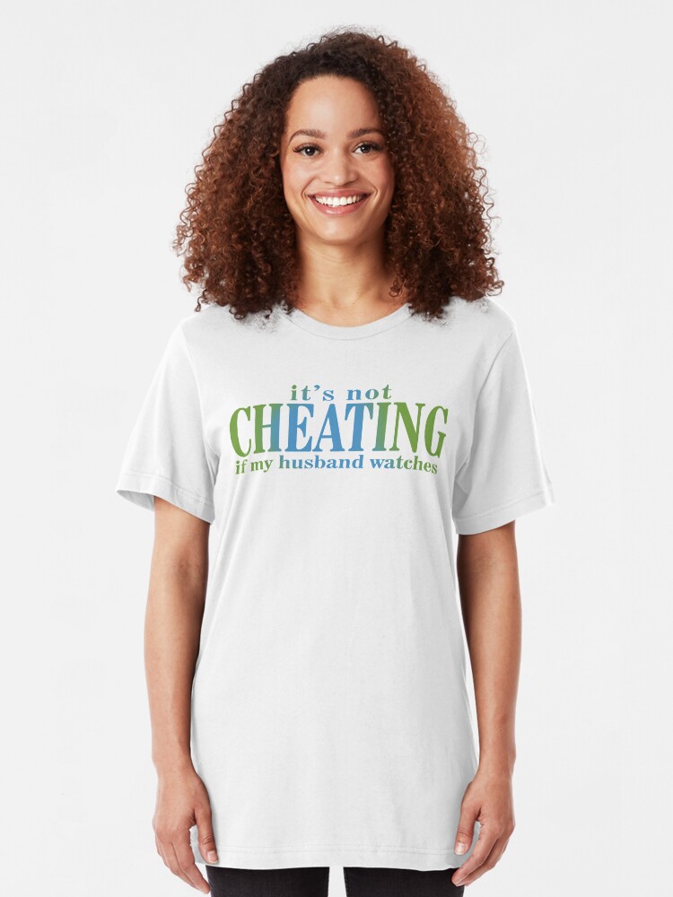 it's not cheating if my husband watches t shirt
