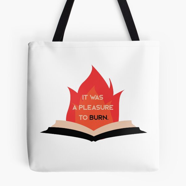 Item preview, It was a pleasure to burn - 451° designed and sold by TheQuirkySide.