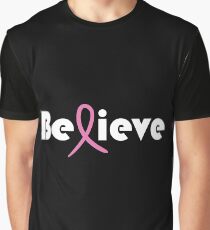 Believe Breast Cancer Graphic T-Shirt