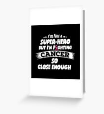 Hero But I Am Fighting Breast Cancer Greeting Card
