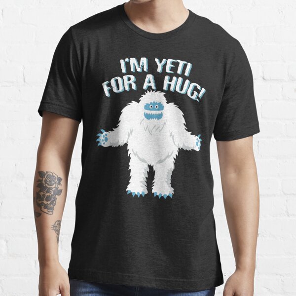 I'm YETI for a HUG! Funny Ready for a Hug Cute Snow Yeti Gift I